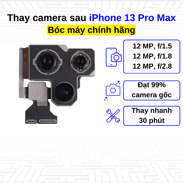 Thay camera sau iPhone 13 Pro Max - Bóc máy Chính Hãng Apple
