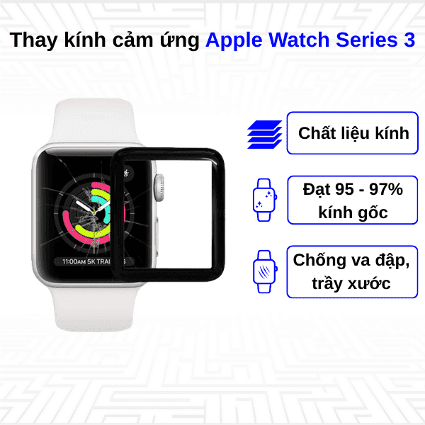 Thay kính cảm ứng Apple Watch Series 3