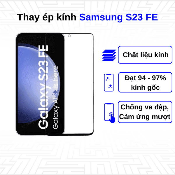 Ép kính màn hình Samsung Galaxy S23 FE
