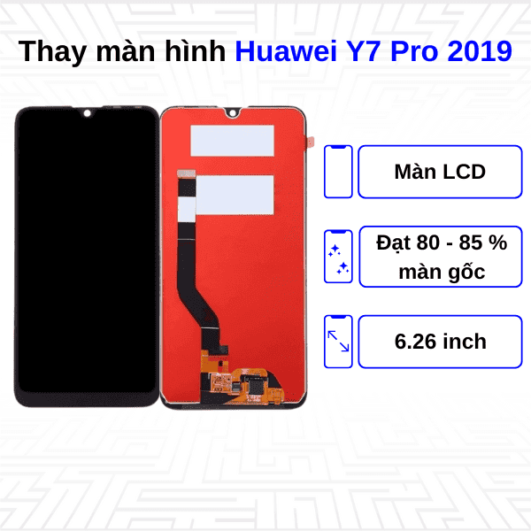 Thay màn hình Huawei Y7 Pro 2019