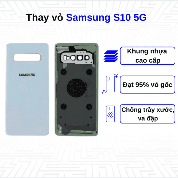 Thay vỏ Samsung Galaxy S10 5G
