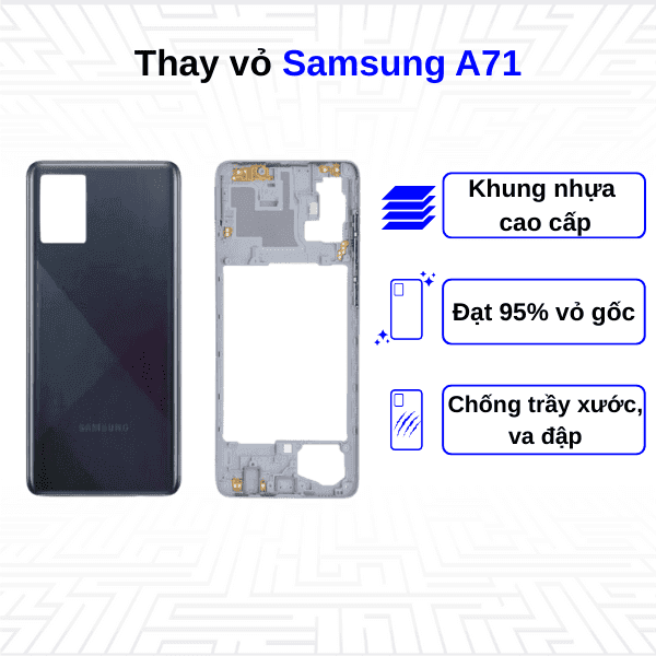 Thay vỏ Samsung Galaxy A71