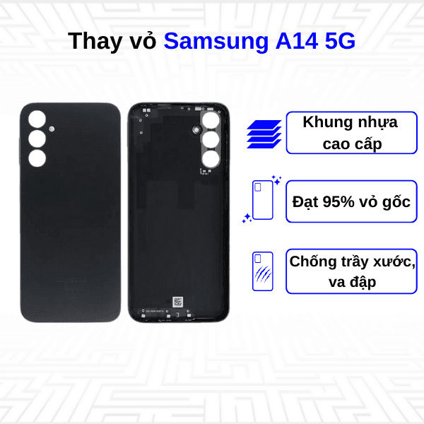 Thay vỏ Samsung Galaxy A14 5G