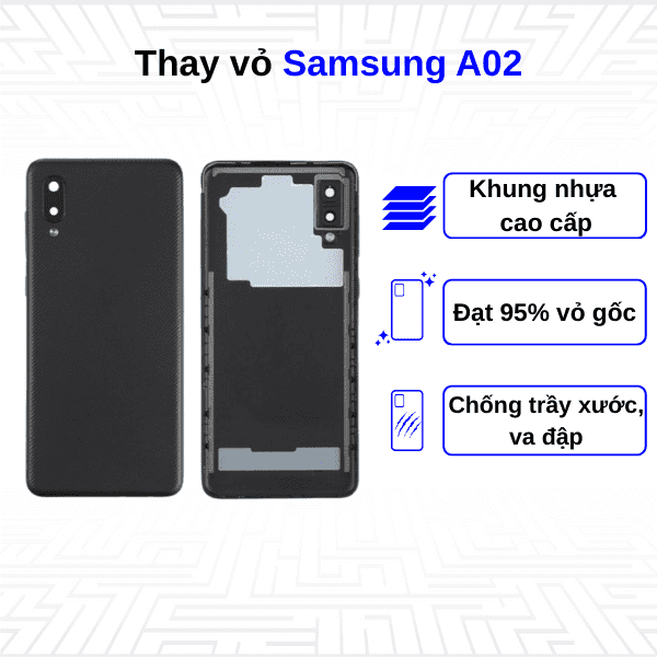 Thay vỏ Samsung Galaxy A02