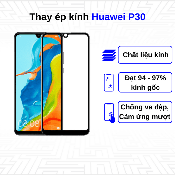 Ép kính màn hình Huawei P30