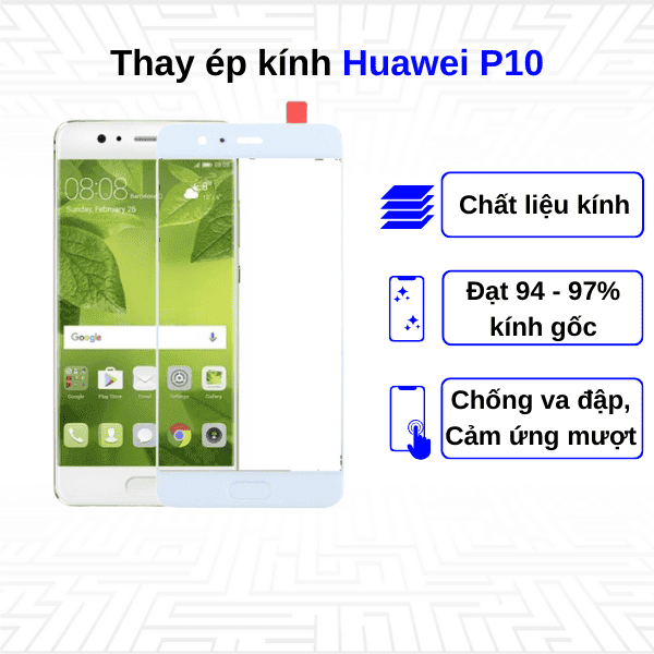 Ép kính màn hình Huawei P10