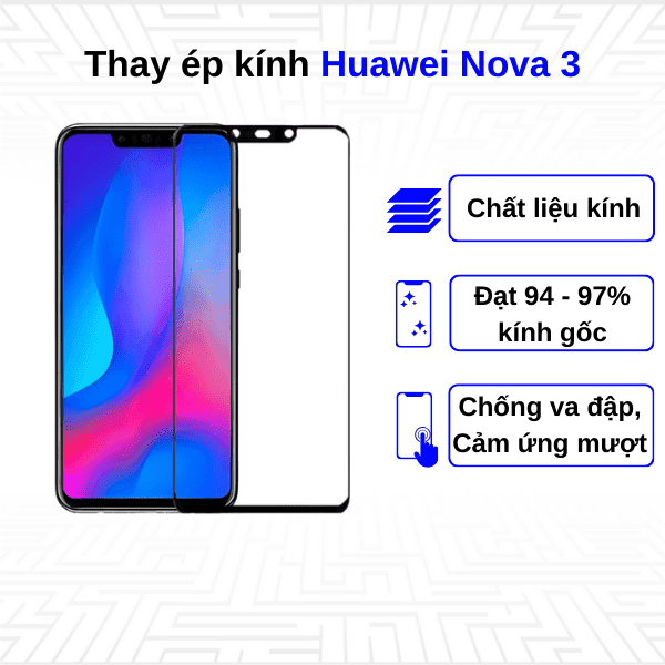 Ép kính màn hình Huawei Nova 3