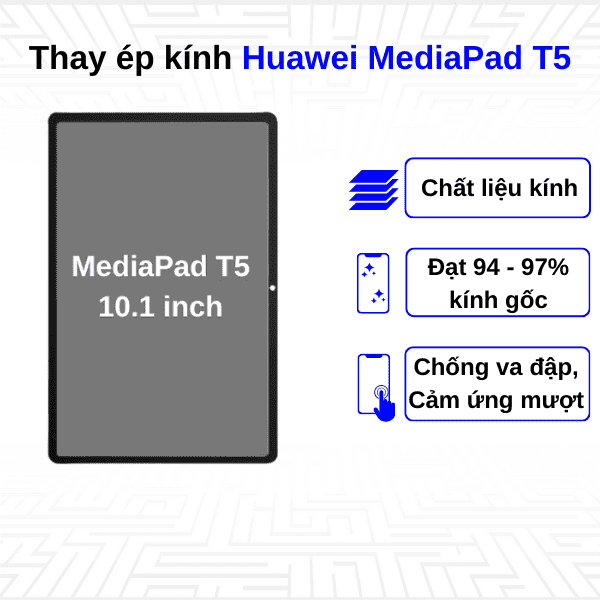Ép kính màn hình Huawei MediaPad T5