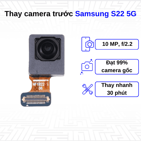 Thay Camera trước Samsung Galaxy S22 5G