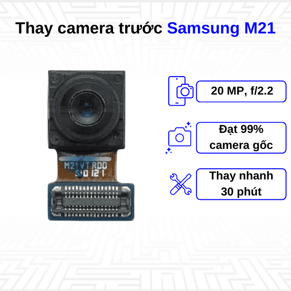 Thay Camera trước Samsung Galaxy M21