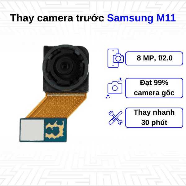 Thay Camera trước Samsung Galaxy M11