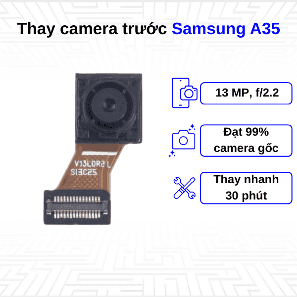 Thay Camera trước Samsung Galaxy A35