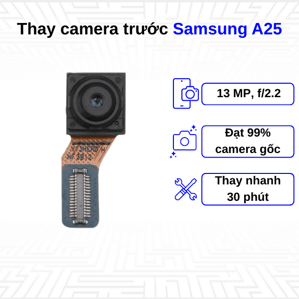 Thay Camera trước Samsung Galaxy A25