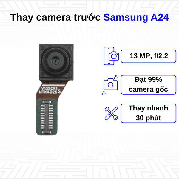 Thay Camera trước Samsung Galaxy A24