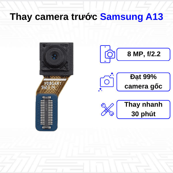 Thay Camera trước Samsung Galaxy A13