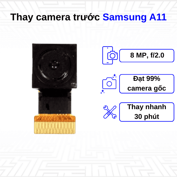 Thay Camera trước Samsung Galaxy A11