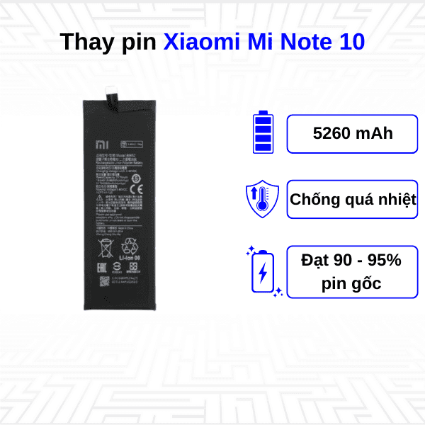 Thay pin điện thoại Xiaomi Mi Note 10