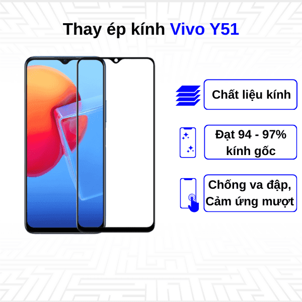 Ép kính màn hình Vivo Y51