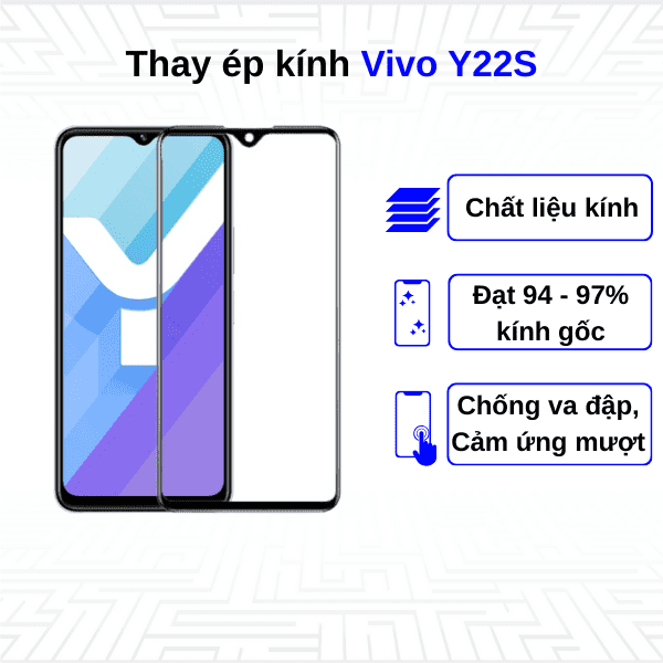 Ép kính màn hình Vivo Y22s