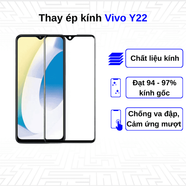 Ép kính màn hình Vivo Y22