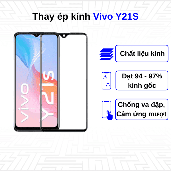 Ép kính màn hình Vivo Y21s