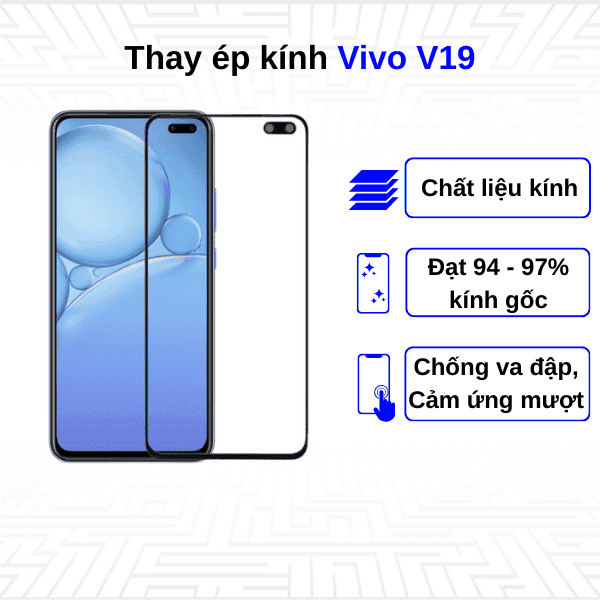 Ép kính màn hình Vivo V19