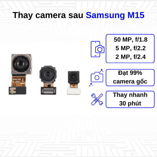 Thay Camera sau Samsung Galaxy M15