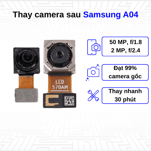 Thay Camera sau Samsung Galaxy A04