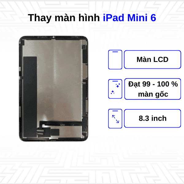 Thay màn hình iPad Mini 6 8.3 Inch