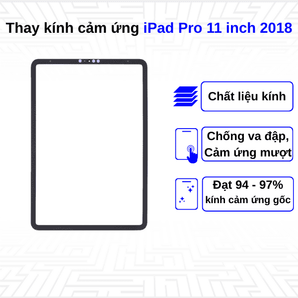 Thay kính cảm ứng iPad Pro 11 Inch 2018