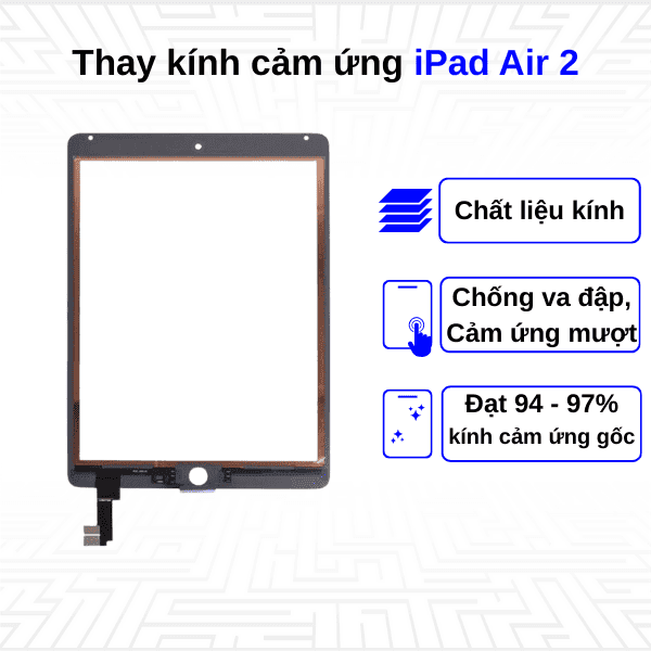 Thay kính cảm ứng iPad Air 2