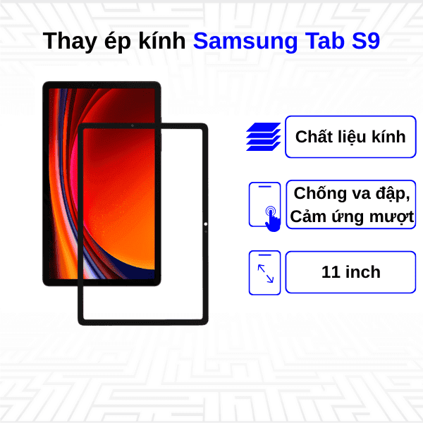 Ép kính Samsung Galaxy Tab S9