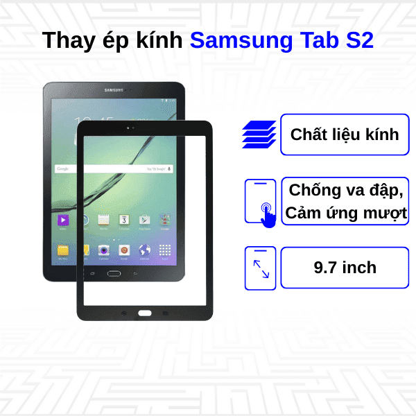 Ép kính Samsung Galaxy Tab S2