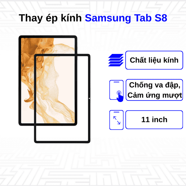 Ép kính màn hình Samsung Galaxy Tab S8