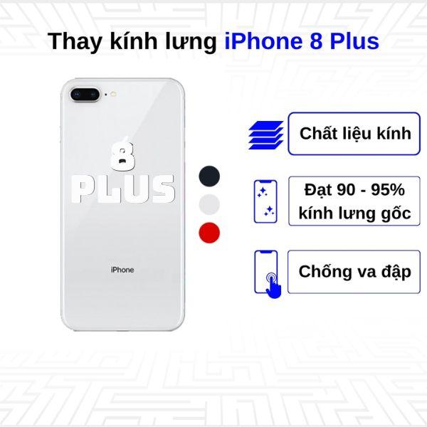 Thay kính lưng iPhone 8 Plus