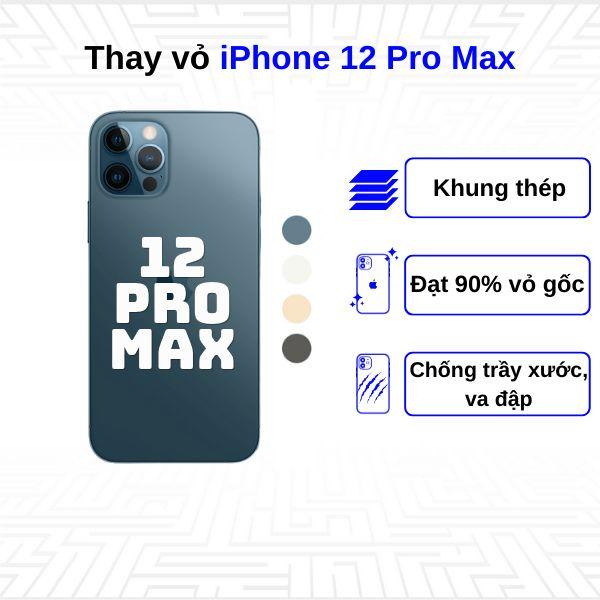 Thay vỏ iPhone 12 Pro Max