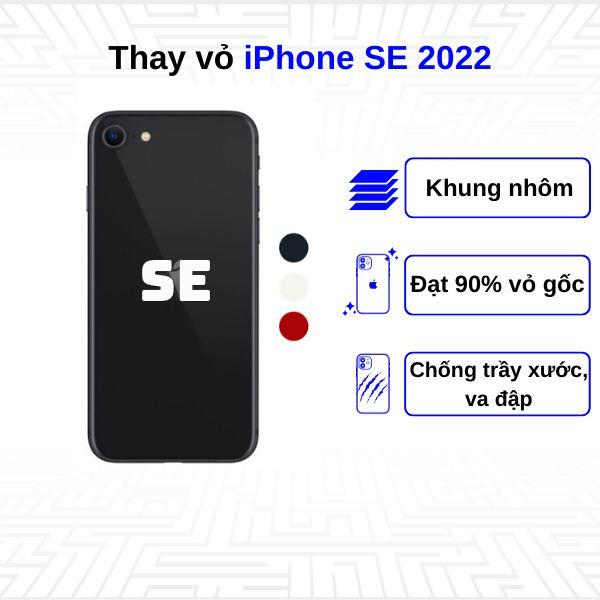 Thay vỏ iPhone SE 2022